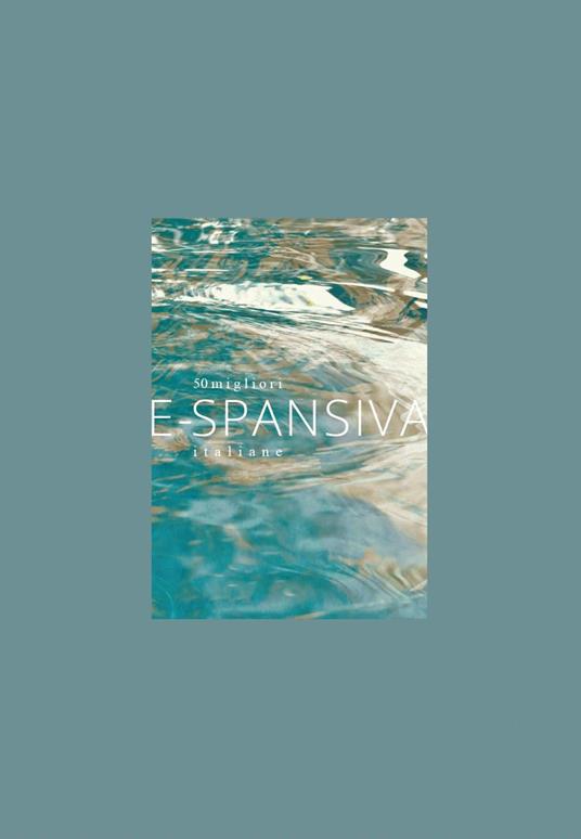 E-SPAnsiva. 50 migliori SPA italiane - Raffaella Dallarda - copertina