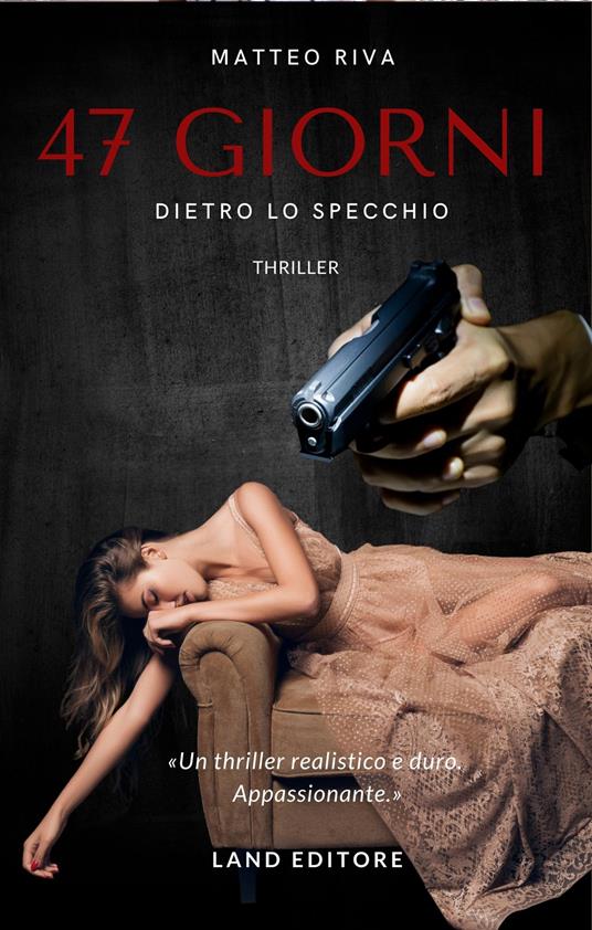 47 giorni. Dietro lo specchio - Matteo Riva - copertina