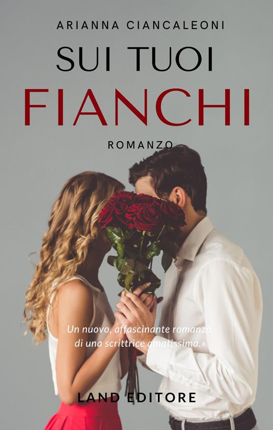 Sui tuoi fianchi - Arianna Ciancaleoni - copertina