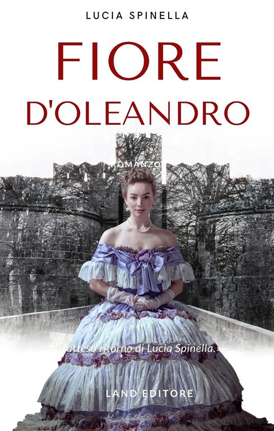 Fiore d'oleandro - Lucia Spinella - copertina