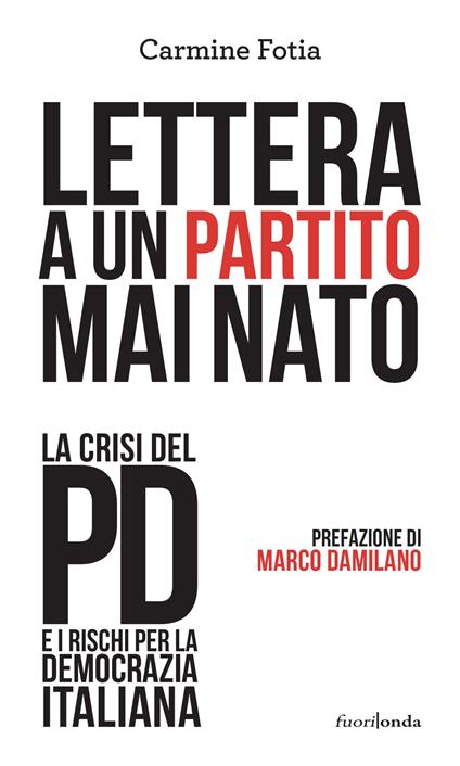 Lettera a un partito mai nato - Carmine Fotia - copertina