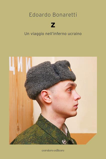 Z. Un viaggio nell'inferno Ucraino - Edoardo Bonaretti - copertina