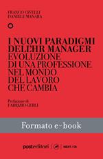 I nuovi paradigmi dell'HR manager. L'evoluzione di una professione in un mondo del lavoro in cambiamento