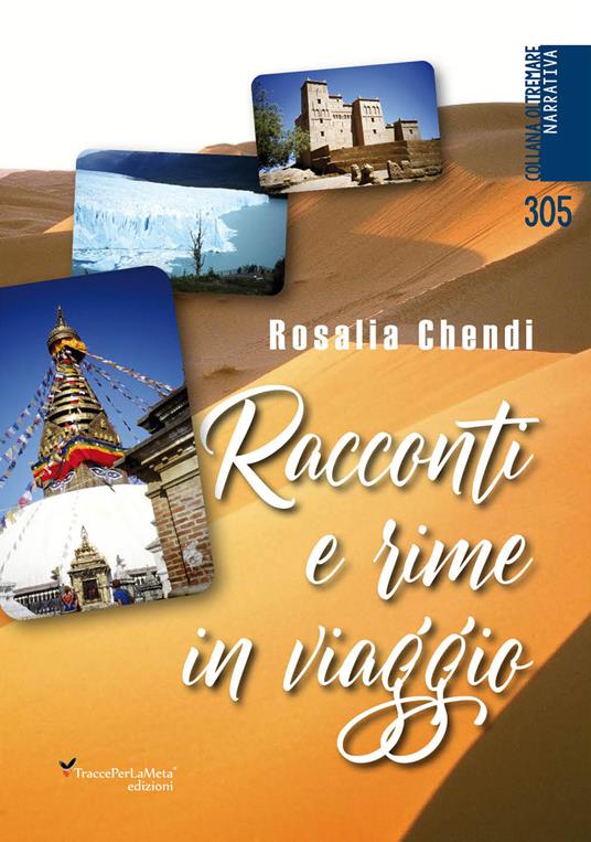 Racconti e rime in viaggio - Rosalia Chendi - copertina