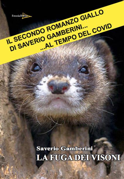 La fuga dei visoni - Saverio Gamberini - copertina