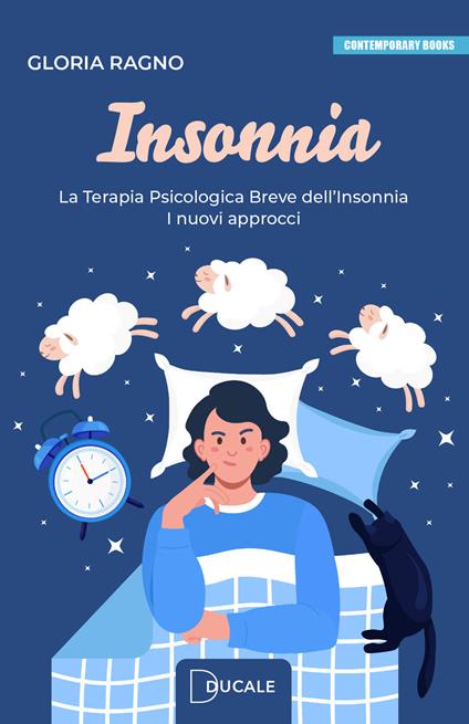 Insonnia. La terapia psicologica breve dell’insonnia. I nuovi approcci - Gloria Ragno - copertina