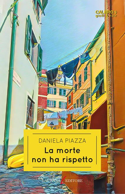 La morte non ha rispetto - Daniela Piazza - copertina