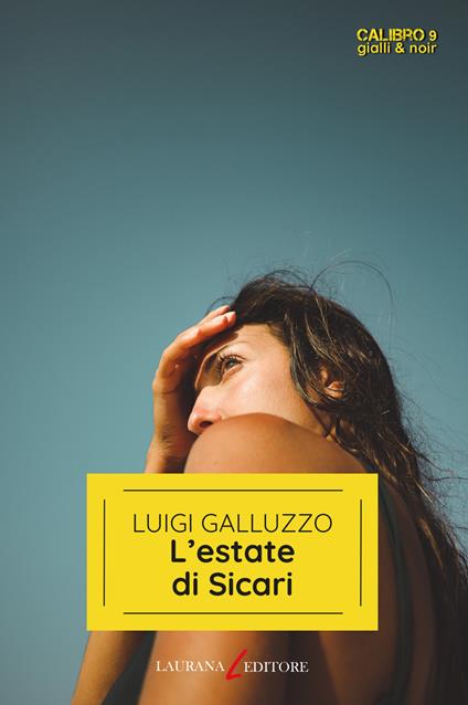 L' estate di Sicari - Galluzzo Luigi - ebook