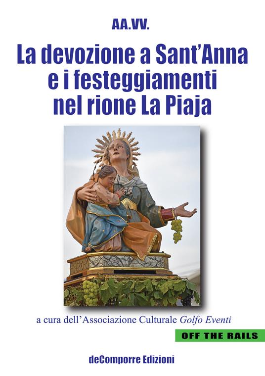 La devozione a Sant'Anna e i festeggiamenti nel rione La Piaja - copertina