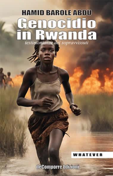 Genocidio in Rwanda. Testimonianze dei sopravvissuti - Hamid Barole Abdu - copertina
