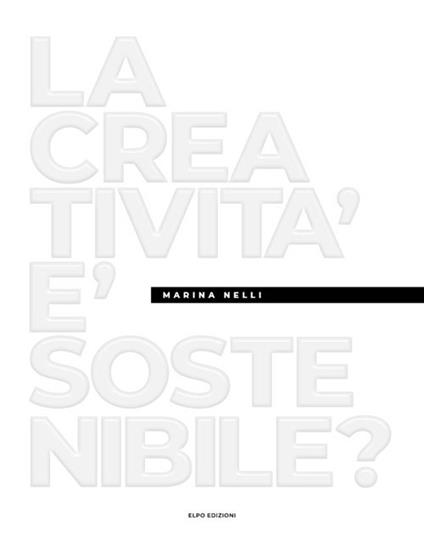 La creatività è sostenibile? - Marina Nelli - copertina