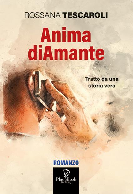 Anima diAmante - Rossana Tescaroli - copertina