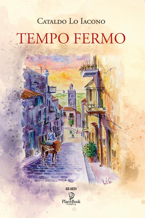 Tempo fermo - Cataldo Lo Iacono - copertina