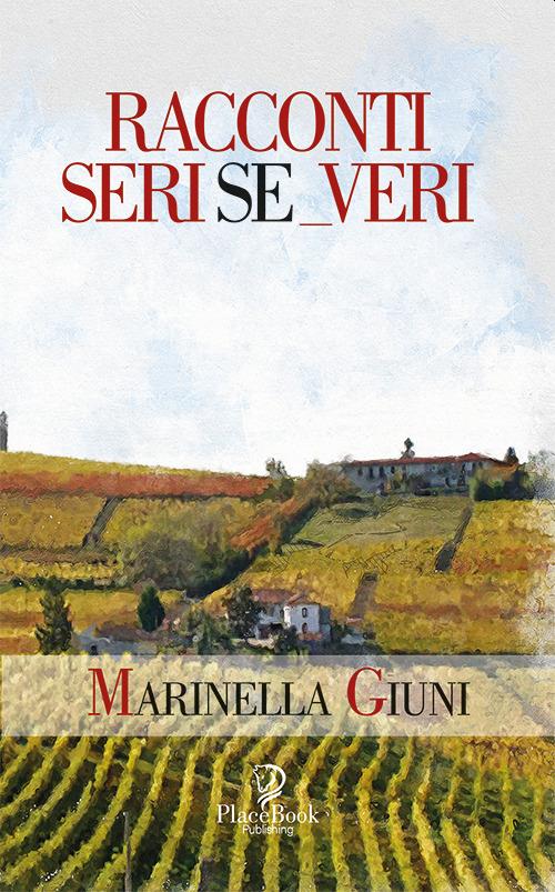 Racconti seri se_veri - Marinella Giuni - copertina