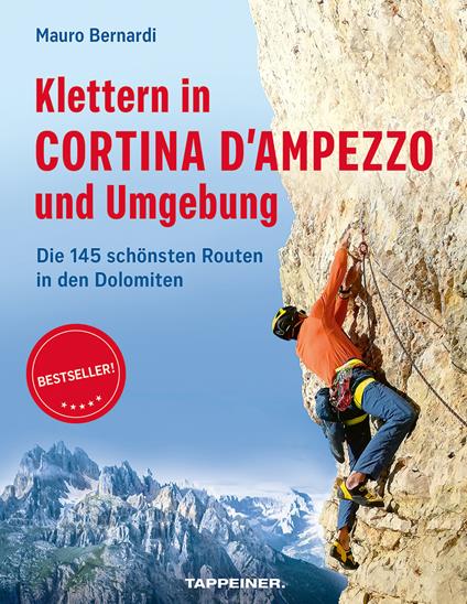 Klettern in Cortina d'Ampezzo und Umgebung. Die 145 schönsten Routen in den Dolomiten - Mauro Bernardi - copertina