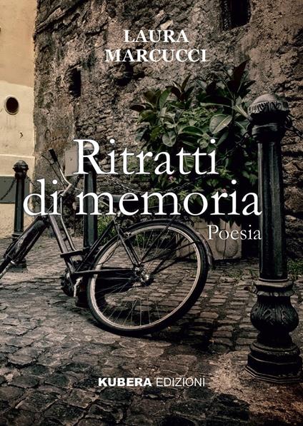 Ritratti di memoria - Laura Marcucci - copertina