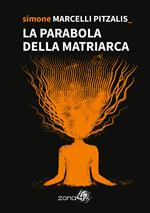 La parabola della Matriarca