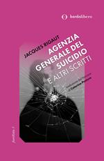 Agenzia generale del suicidio e altri scritti