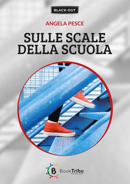 Sulle scale della scuola - Angela Pesce - copertina