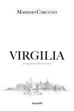 Virgilia. Protagonista del Novecento