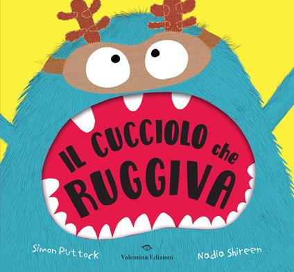 Il cucciolo che ruggiva. Ediz. a colori - Simon Puttock - copertina