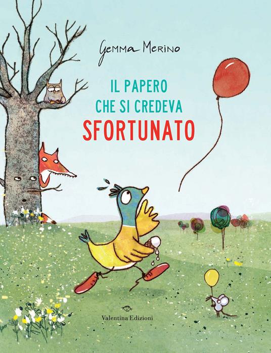 Il papero che si credeva sfortunato. Ediz. a colori - Gemma Merino - copertina