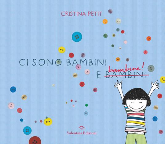 Ci sono bambini e bambine! Ediz. a colori - Cristina Petit - copertina