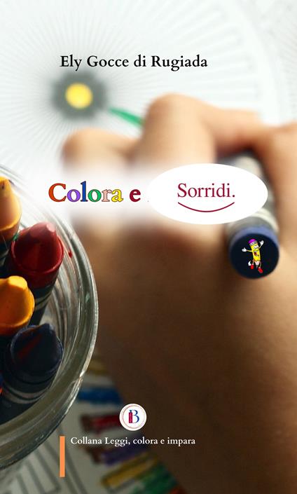 Colora e sorridi - Ely Gocce di Rugiada - copertina