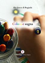 Colora e sogna