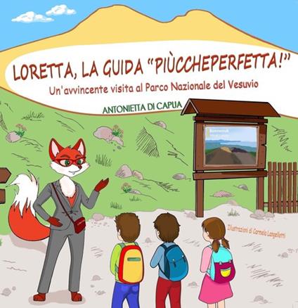 Loretta, la guida «piùccheperfetta!» - Antonietta Di Capua - copertina