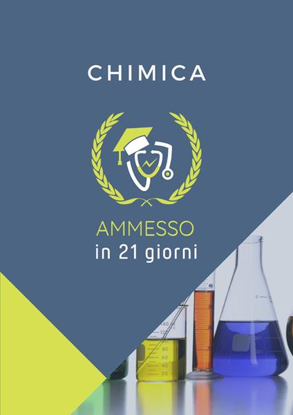 Ammesso in 21 giorni. Chimica - Giovanni Broccio,Massimo De Donno - copertina