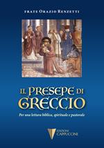 Il presepe di Greccio. Per una lettura biblica, spirituale e pastorale