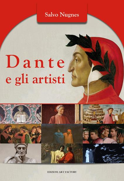 Dante e gli artisti. Ediz. illustrata - Salvo Nugnes - copertina