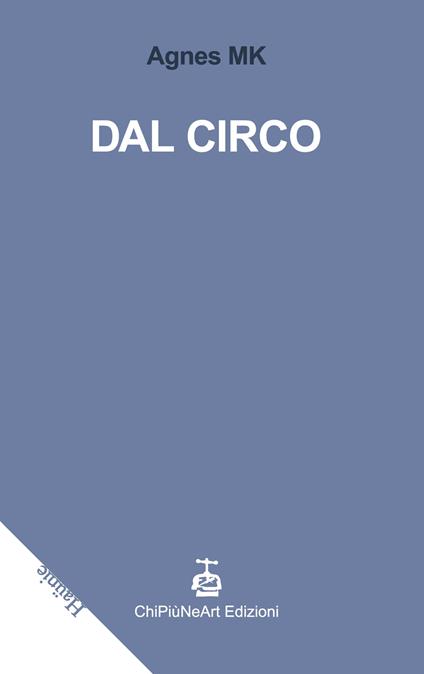 Dal circo - Agnes MK - copertina