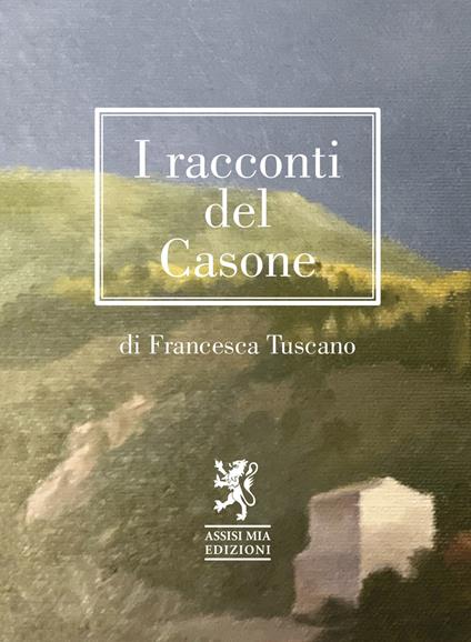 I racconti del Casone - Francesca Tuscano - copertina