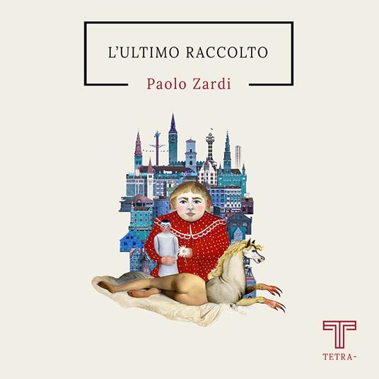 L'ultimo raccolto - Paolo Zardi - copertina