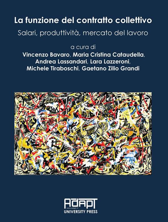 La funzione del contratto collettivo. Salari, produttività, mercato del lavoro - copertina