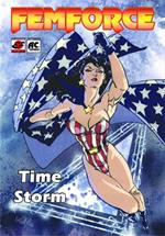 Femforce. Vol. 1: Time Storm.