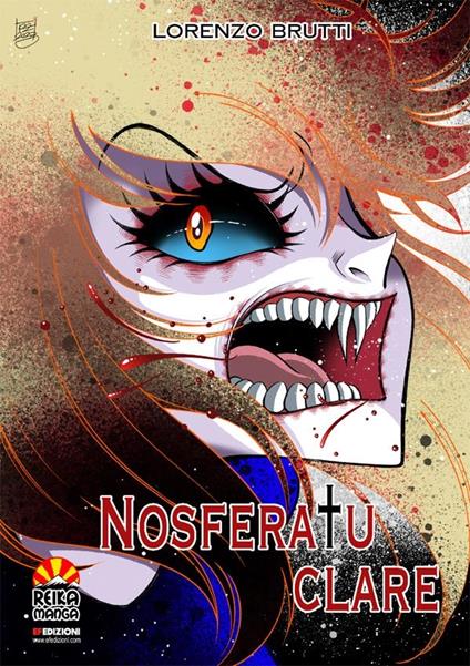 Nosferatu Clare. Ediz. variant - Lorenzo Brutti - copertina