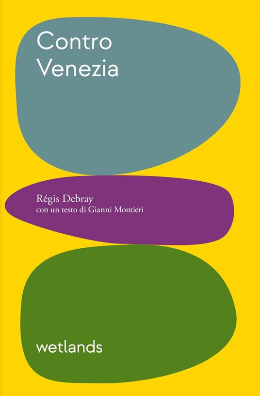 Contro Venezia - Régis Debray - ebook