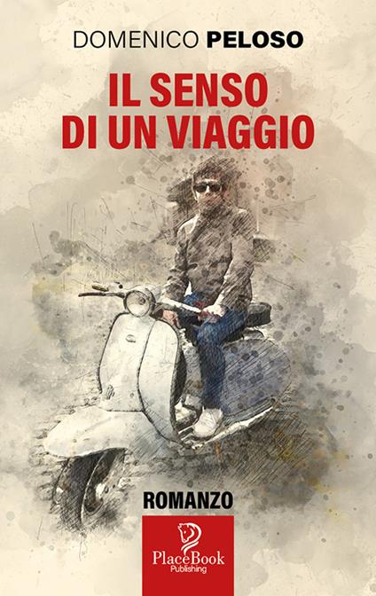 Il senso di un viaggio - Domenico Peloso - copertina