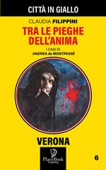 Tra le pieghe dell'anima. I casi di Andrea de Montpassé. Vol. 6