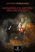 Massafera e il mistero dell'arcangelo