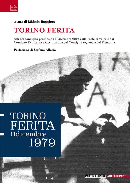 Torino ferita. 11 dicembre 1979 - copertina