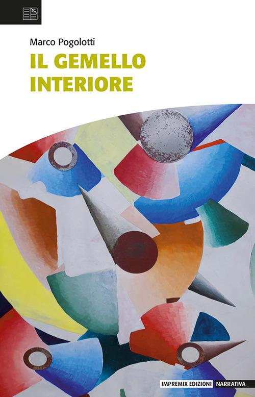 Il gemello interiore - Marco Pogolotti - copertina