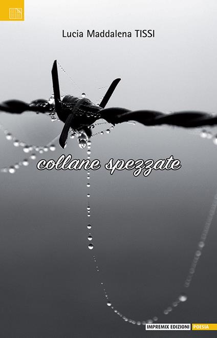 Collane spezzate - Lucia Maddalena Tissi - copertina