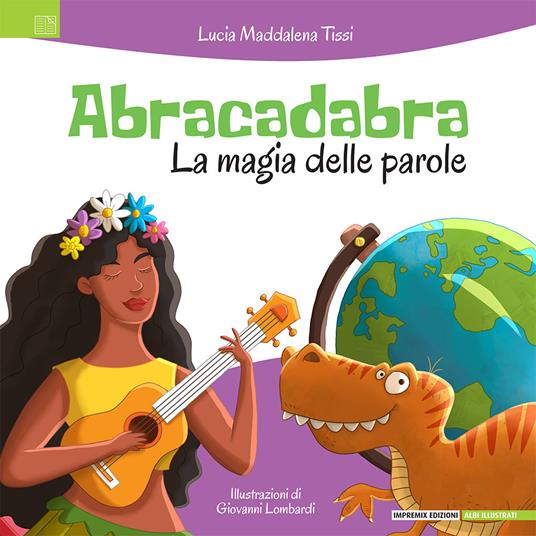 Abracadabra. La magia delle parole - Lucia Maddalena Tissi - copertina