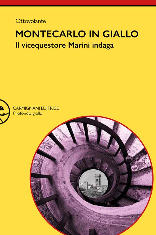 Montecarlo in giallo. Il vicequestore Marini indaga - OttoVolante - copertina