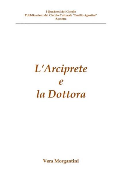 L' Arciprete e la Dottora - Vera Morgantini - copertina