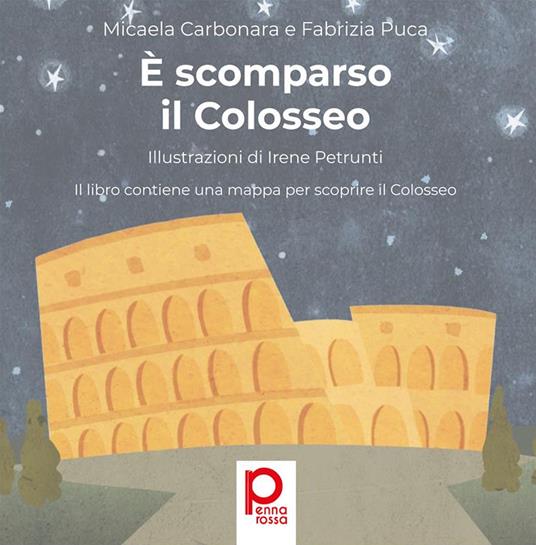 È scomparso il Colosseo - Micaela Carbonara,Fabrizia Puca - copertina